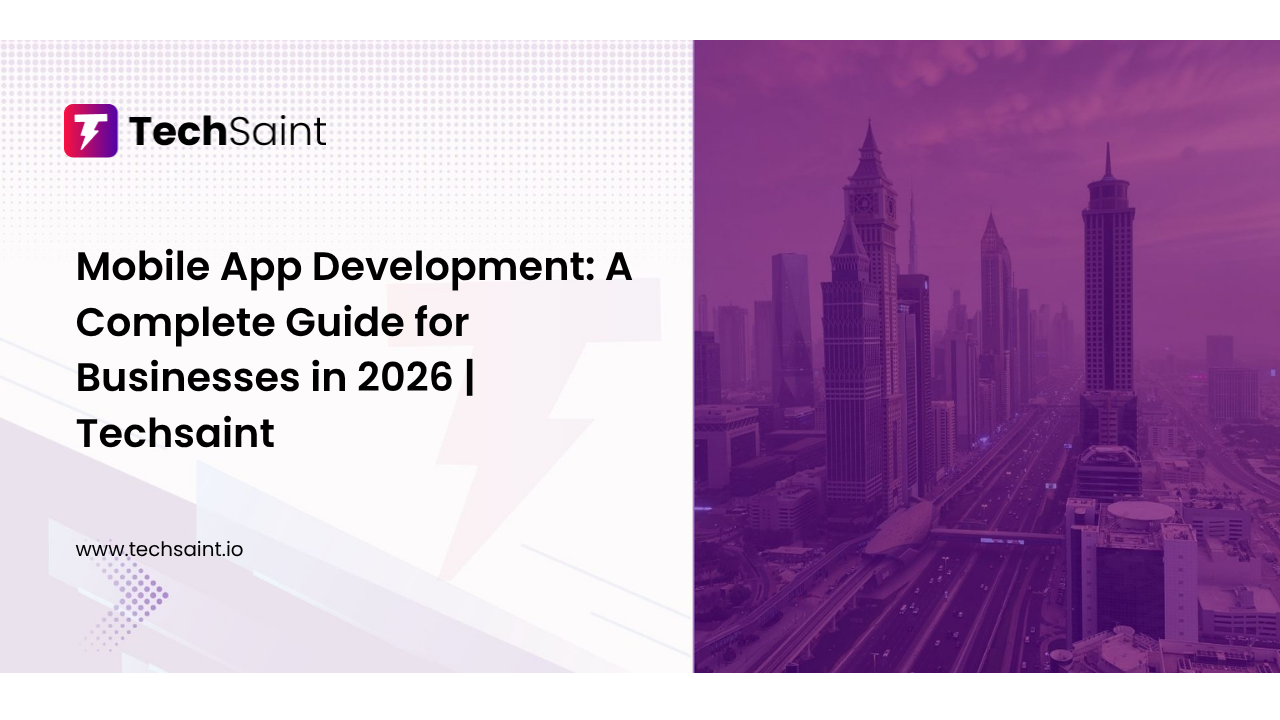 Mobile app development services by Techsaint Technology Solutions Pvt Ltd showcasing modern app design and user interface