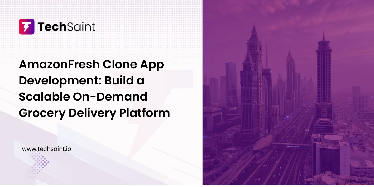 AmazonFresh clone grocery delivery app interface