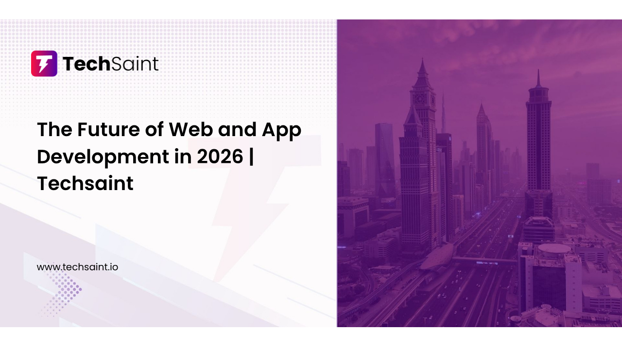 "Web and app development services by TechSaint Technology Solutions Pvt Ltd"